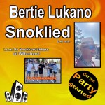 Bertie Lukano – Snoklied