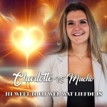 Charlotte & Mucho – Jij weet toch wel wat liefde is