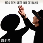 Remco – Nog een keer bij de hand