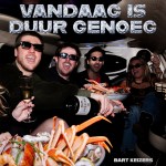 Bart Keizers – Vandaag is duur genoeg