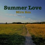 Mira Rea – Summer Love