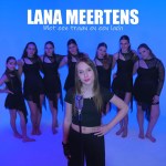 Lana Meertens – Met een traan en een lach