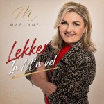 Marlane – Lekker in m’n vel