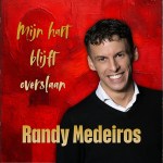 Randy Medeiros – Mijn hart blijft overslaan