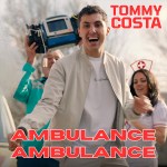 Tommy Costa – Ambulance, Ambulance