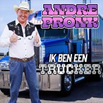Andre Pronk – Ik ben een trucker