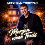 Mitchell Schipper – Morgen weer thuis