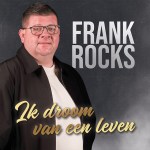 Frank Rocks – Ik droom van een leven