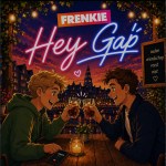 Frenkie – Hey gap