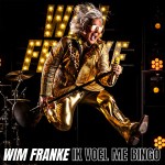 Wim Franke – Ik voel me bingo!