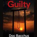 Doc Bacchus – Guilty