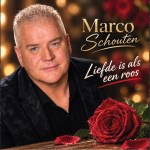 Marco Schouten – Liefde is als een roos