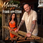 Marlous & Frank van Etten – Ik weet niet waarom
