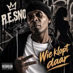 R.E.SNO – Wie klopt daar
