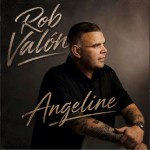 Rob Valón – Angeline