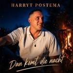 Harryt Postema – Dan komt die nacht