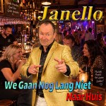 Janello – We gaan nog lang niet naar huis